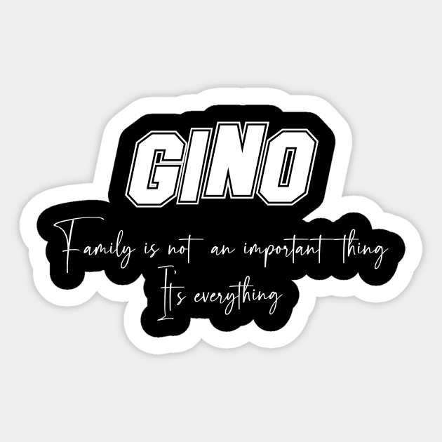 Gino Second Name, Gino Family Name, Gino Middle Name Sticker by JohnstonParrishE8NYy